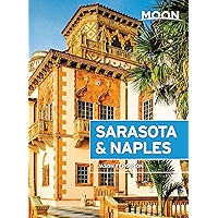 Moon Sarasota & Naples: With Sanibel Island & the Everglades (Travel Guide) book cover Moon Sarasota & Naples: With Sanibel Island & the Everglades (Travel Guide) book cover