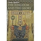 The Kingdom and the Glory: For a Theological Genealogy of Economy and Government (Meridian: Crossing Aesthetics)