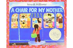 A Chair for My Mother: A Caldecott Honor Winner―A Classic Picture Book About Hope, Hard Work, and Family (Reading Rainbow Books)