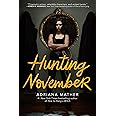 Hunting November