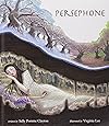 Persephone: Sally Pomme Clayton, Virginia Lee 
