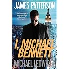 I, Michael Bennett (Michael Bennett, Book 5)