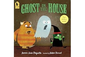 Ghost in the House: (A Cumulative Halloween Counting Story and Rhyming Adventure with Friendly Ghosts, Mummies, and Monsters - For Toddlers, Preschoolers, and 1-2 Graders)