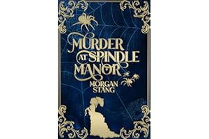 Murder at Spindle Manor (The Lamplight Murder Mysteries Book 1)