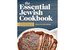 The Essential Jewish Cookbook: 100 Easy Recipes for the Modern Jewish Kitchen