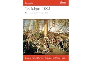 Trafalgar 1805: Nelson’s Crowning Victory
