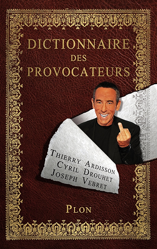 Download Dictionnaire des provocateurs PDF