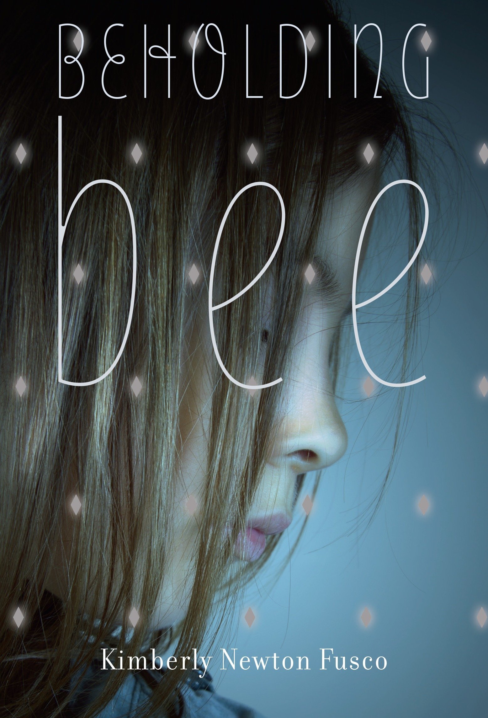 Beholding Bee Fusco Kimberly Newton 9780375868085 Amazon Com Books