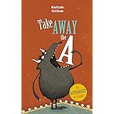 Take Away the A