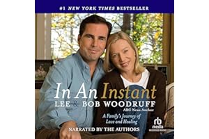 In an Instant: A Family's Journey of Love and Healing