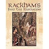 Rackham's Fairy Tale Illustrations in Full Color