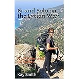 61 and Solo on the Lycian Way: A 500-km trail in Turkey