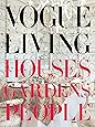 Vogue Living: Houses, Gardens, People