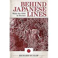 Behind Japanese Lines: With the OSS in Burma book cover