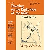 New Drawing on the Right Side of the Brain Workbook