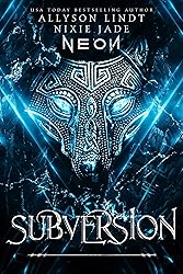 Subversion (NEON (A Legacy World Saga) Book