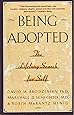 Being Adopted: The Lifelong Search for Self (Anchor Book)