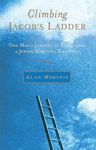 Download Climbing Jacob's Ladder: One Man's Journey to Rediscover a Jewish Spiritual Tradition PDF