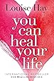 You Can Heal Your Life