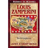 Louis Zamperini: Redemption (Heroes of History)