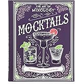 The Art of Mixology Mocktails - a Non-Alcoholic, Zero Proof Recipe Book for Every Occasion