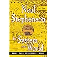 The System of the World (The Baroque Cycle, Vol. 3) (The Baroque Cycle, 3)
