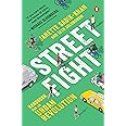 Streetfight: Handbook for an Urban Revolution