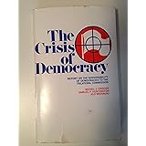 Crisis of Democracy: Report on the Governability of Democracies to the Trilateral Commission by Michel Crozier (15-Dec-1975) 