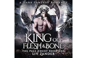 King of Flesh and Bone: The Pale Court Duet, Book 1