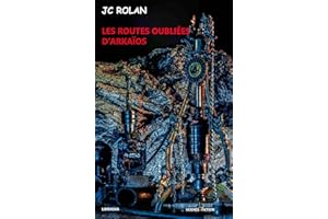 Les routes oubliées d'Arkaïos (French Edition)
