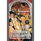 The Shadows of Consumption: Consequences for the Global Environment (Mit Press)
