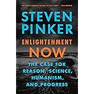 Enlightenment Now: The Case for Reason, Science, Humanism, and Progress