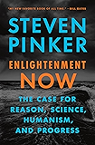 Enlightenment Now: The Case for Reason, Science, Humanism, and Progress