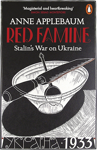 Download Red Famine: Stalin's War on Ukraine (English Edition) PDF