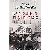La noche de Tlatelolco (Edición Especial) (Spanish Edition)