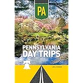 Pennsylvania Day Trips (Day Trip Series)