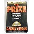 The Prize: The Epic Quest for Oil, Money, & Power