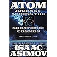 Atom: Journey Across the Subatomic Cosmos