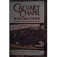 Calvary Chapel Distinctives