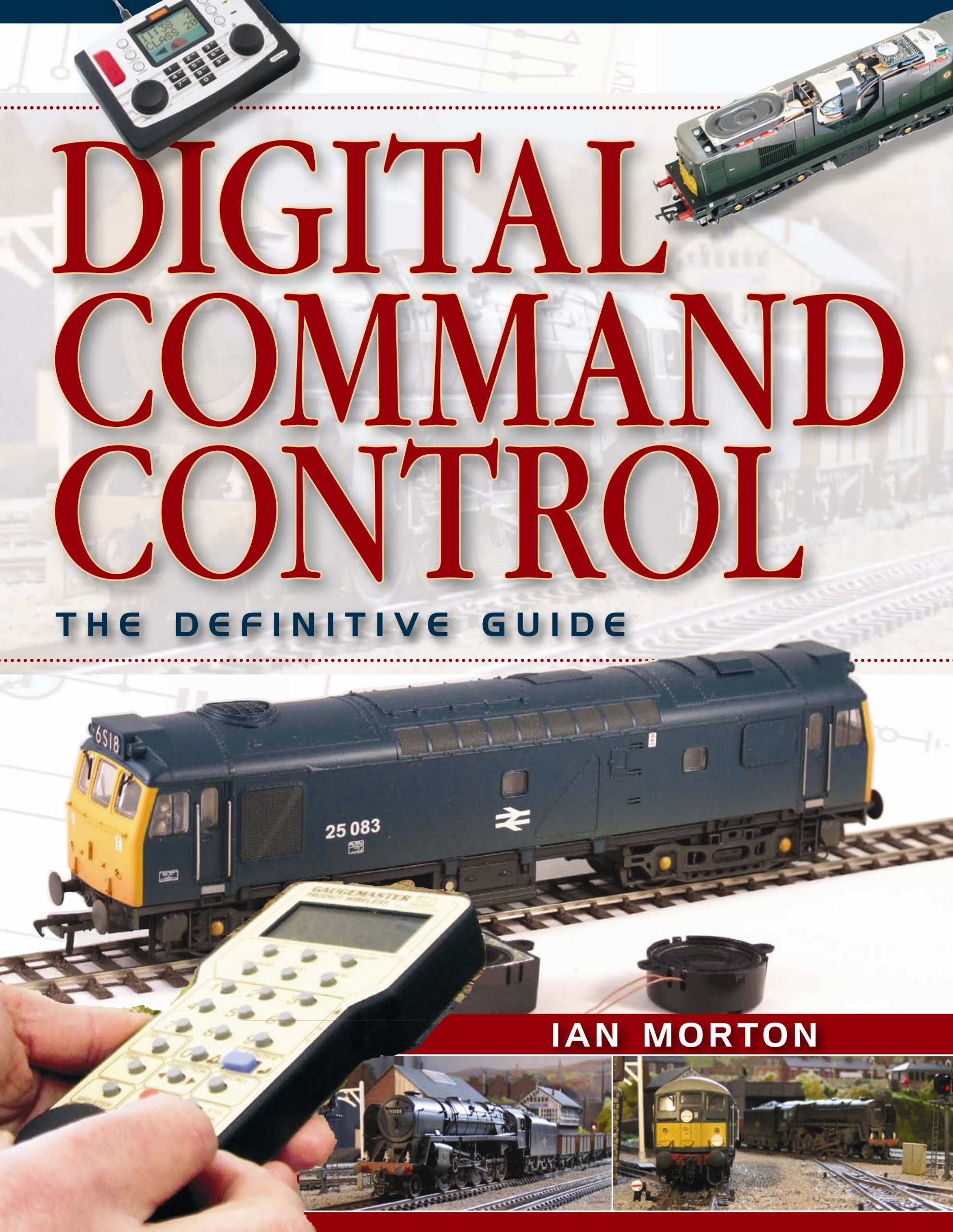 Digital Command Control: The Definitive 
