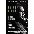 Being Nixon: A Man Divided