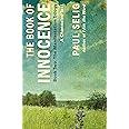 Book of Innocence: A Channeled Text (The Manifestation Trilogy, 2)