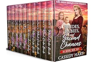 Brides, Babies, and Second Chances: 10 Book Mail-Oder Brides Historical Western Frontier Romance Collection