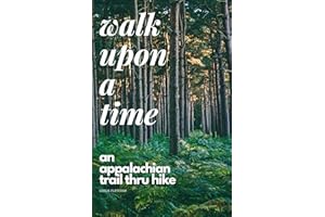 Walk Upon A Time: An Appalachian Trail Thru-hike