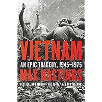 Vietnam: An Epic Tragedy, 1945-1975