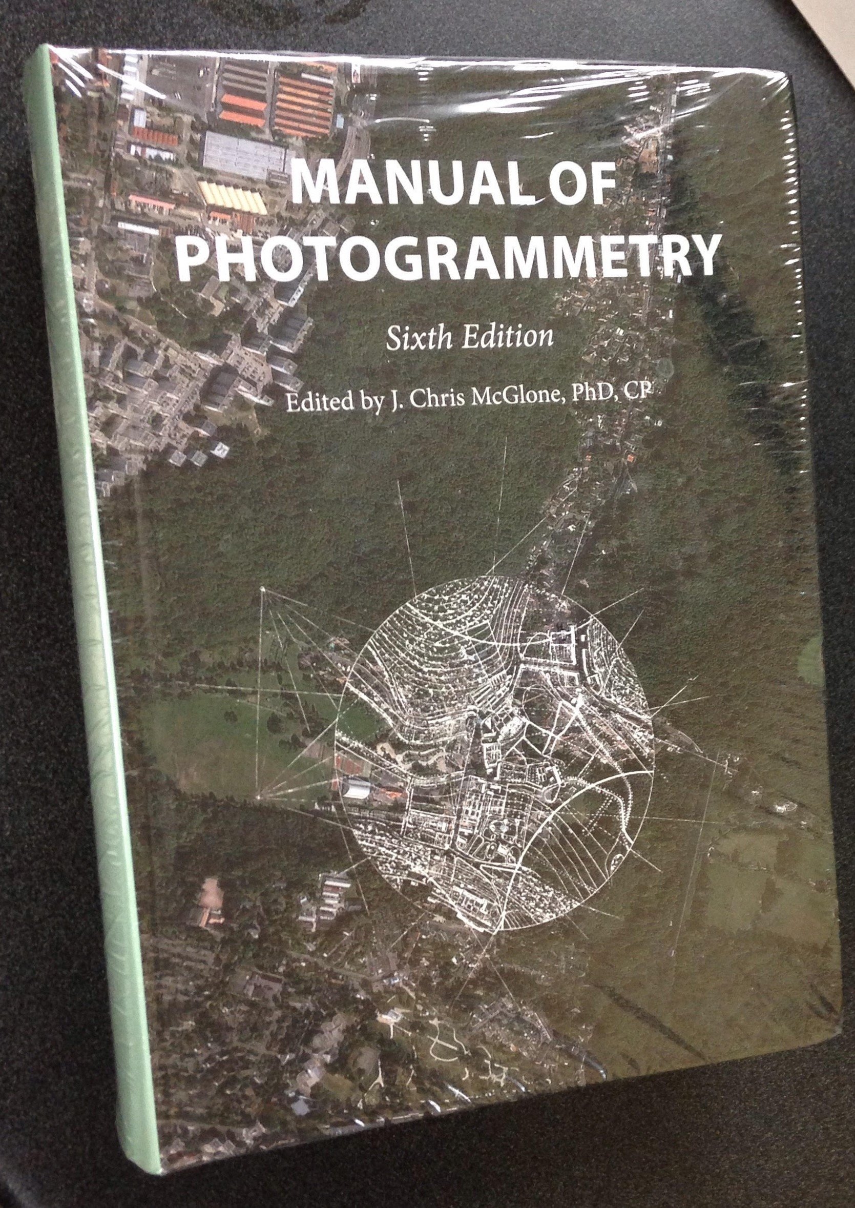 Manual of Photogrammetry - Sixth Edition: PhD J. Chris McGlone:  9781570830990: Amazon.com: Books