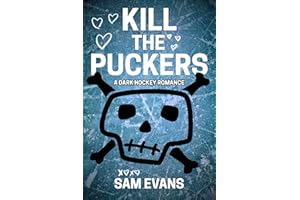 Kill the Puckers: A Dark Hockey Romance