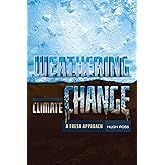 Weathering Climate Change: A Fresh Approach