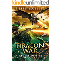 Dragon War: Riders of Fire, Book Five - A Dragons' Realm novel book cover Dragon War: Riders of Fire, Book Five - A Dragons' Realm novel book cover