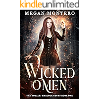 Wicked Omen (The Royals: Warlock Court Book 1) book cover
